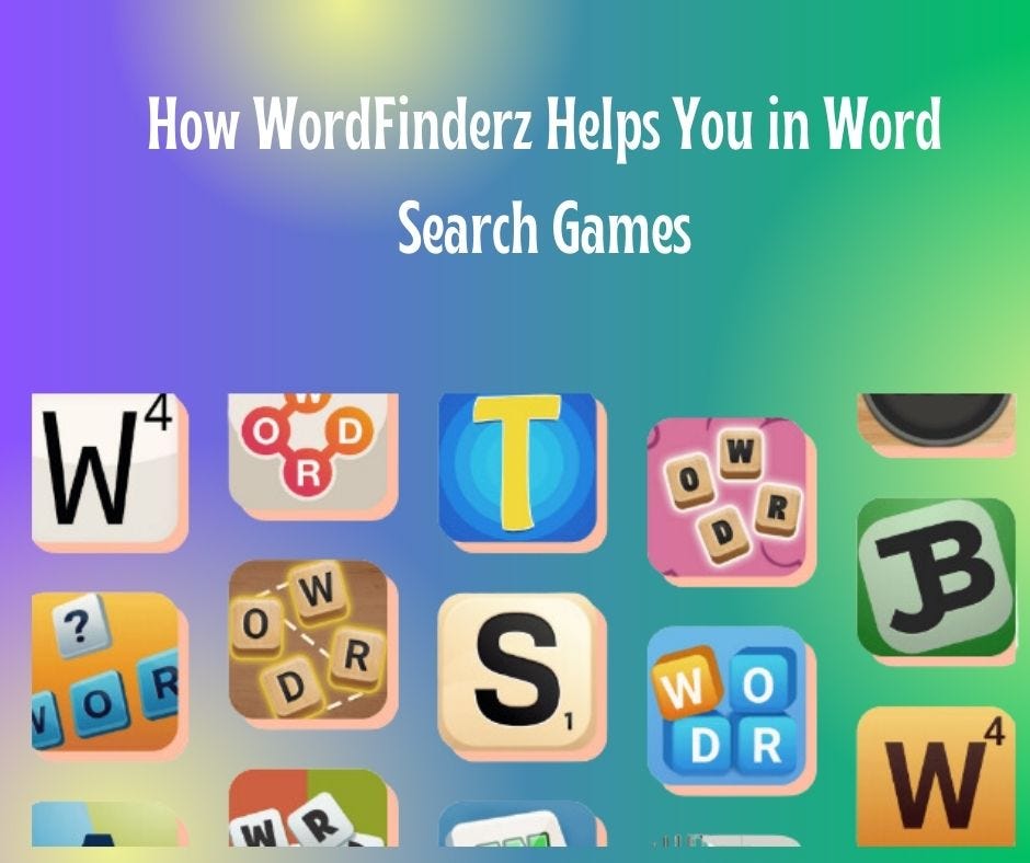 how-word-finder-tool-can-boost-your-word-game-skills-by-s-leyman