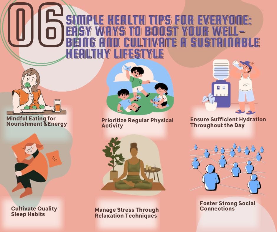 6 Simple Health Tips for Everyone: Easy Ways to Boost Your Well-being and  Cultivate a Sustainable Healthy Lifestyle, by Raahul sonwane