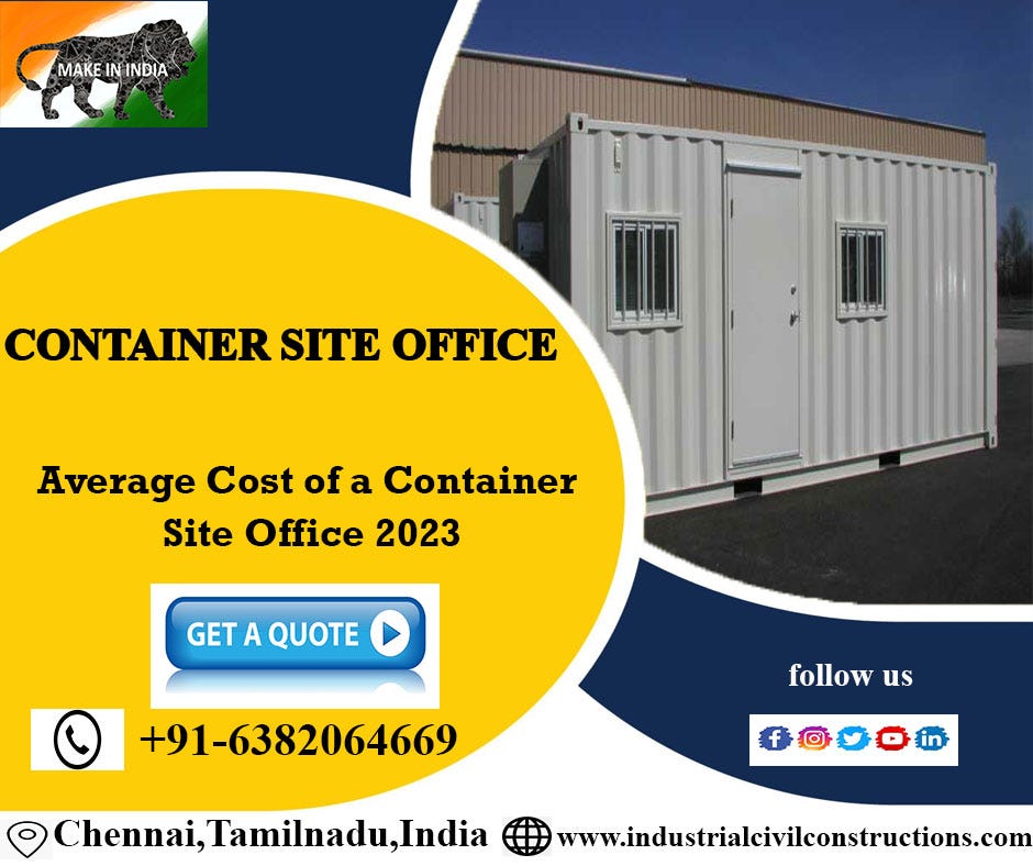 Site Office Container Manufacturers Chennai Tamilnadu Kerala Andhra