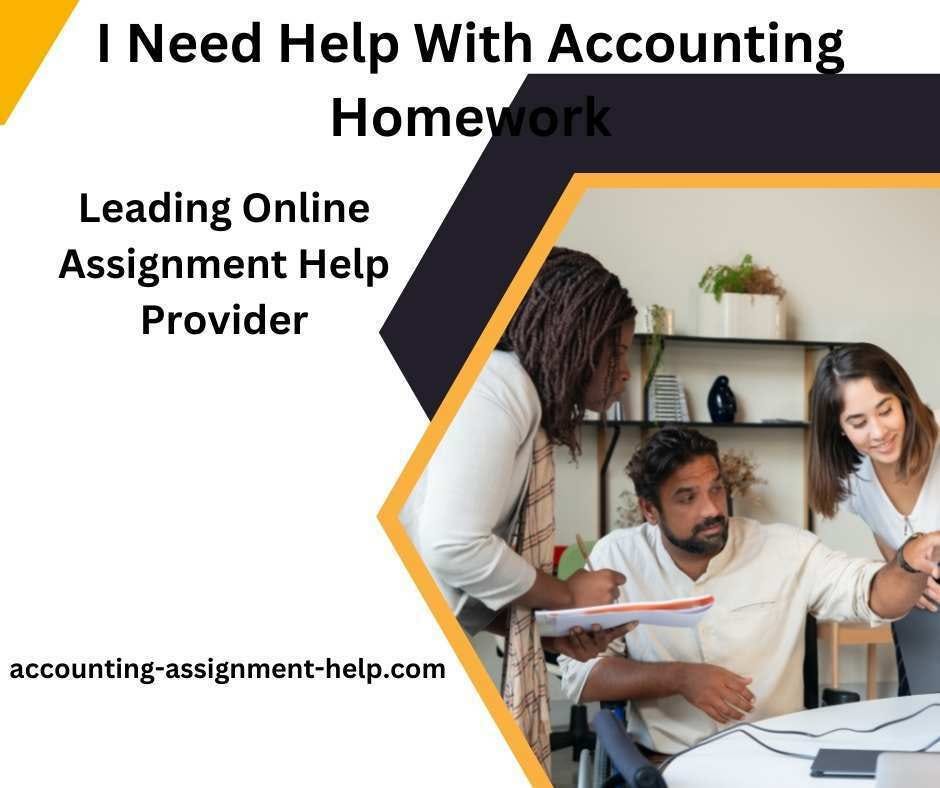 I Need Help With Accounting Homework | by Assignment Help | Medium