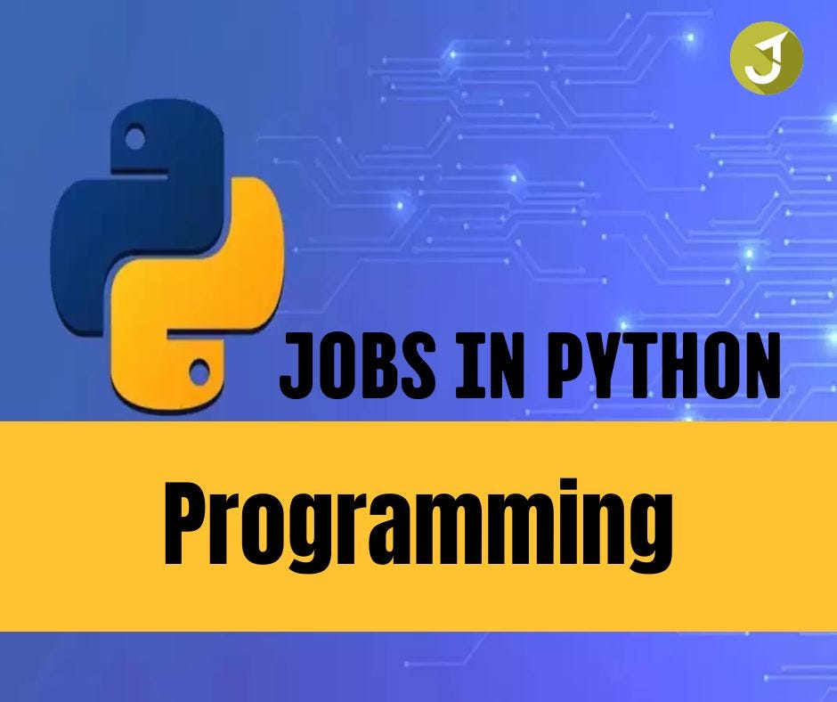 Jobs In Python Programming. In the bustling heart of India’s… | by Best ...