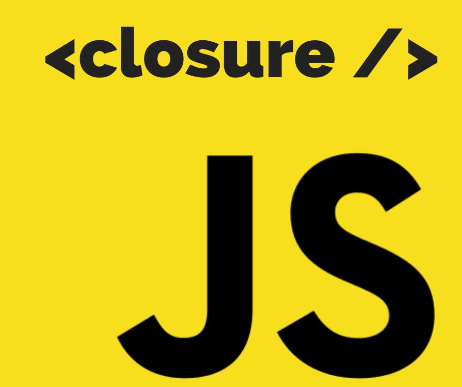 Understanding Closures in JavaScript: A Powerful Concept for ...