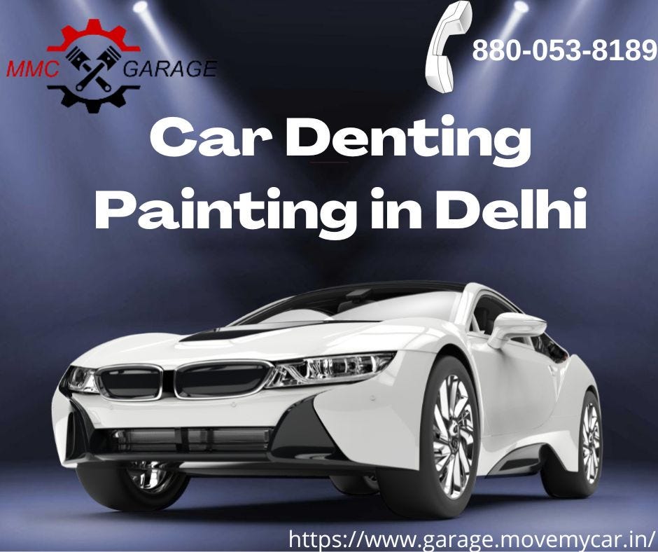 How to find the best Car Denting Painting in Delhi by Sandeep kumar
