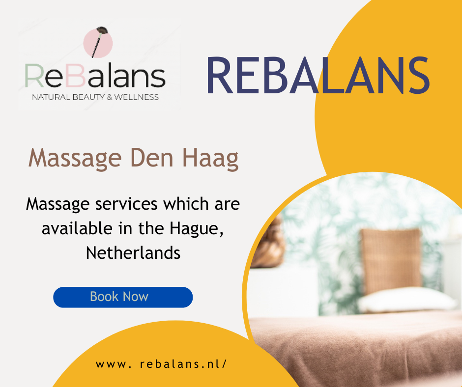 Entire Remarkable Secrets of Massage Den Haag by Rebalans May, 2024 Medium