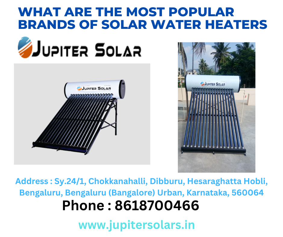 What are the most popular brands of solar water heaters? | by Jupiter solar  | Sep, 2023 | Medium