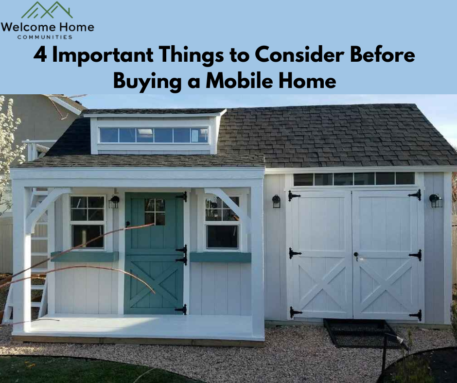 4 Important Things to Consider Before Buying a Mobile Home by