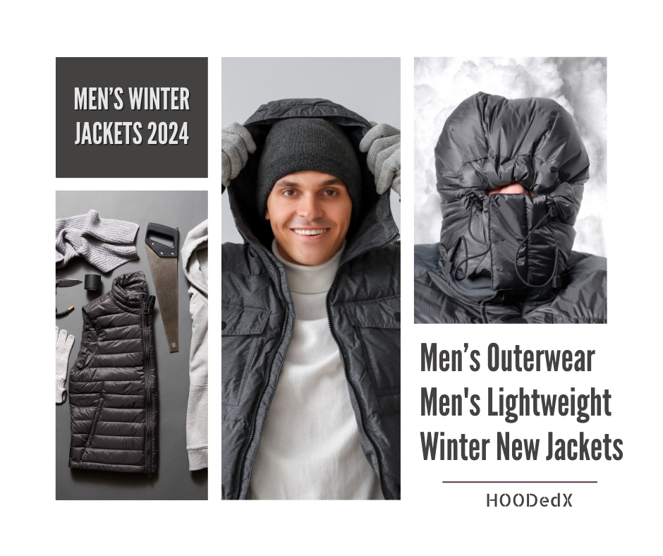 MEN's Outerwear | BEST Winter Jackets for MEN in 2024 | HOODedX