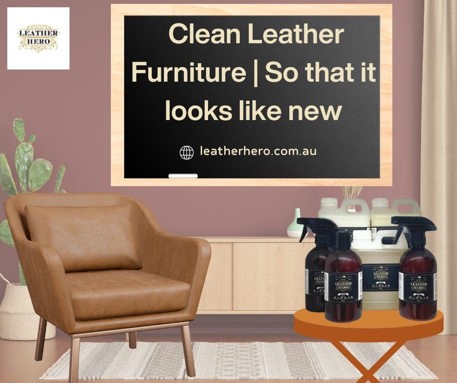 Easy Tips to Clean Leather Furniture So that it looks like new by