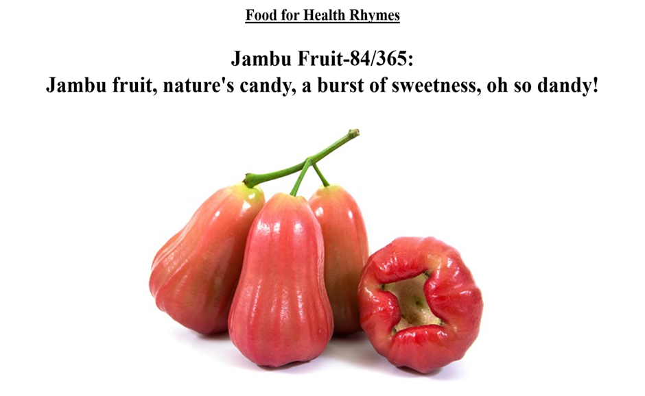 Food for Health Rhymes Jambu Fruit84/365 by Srinivasa K. Rao, Ph.D
