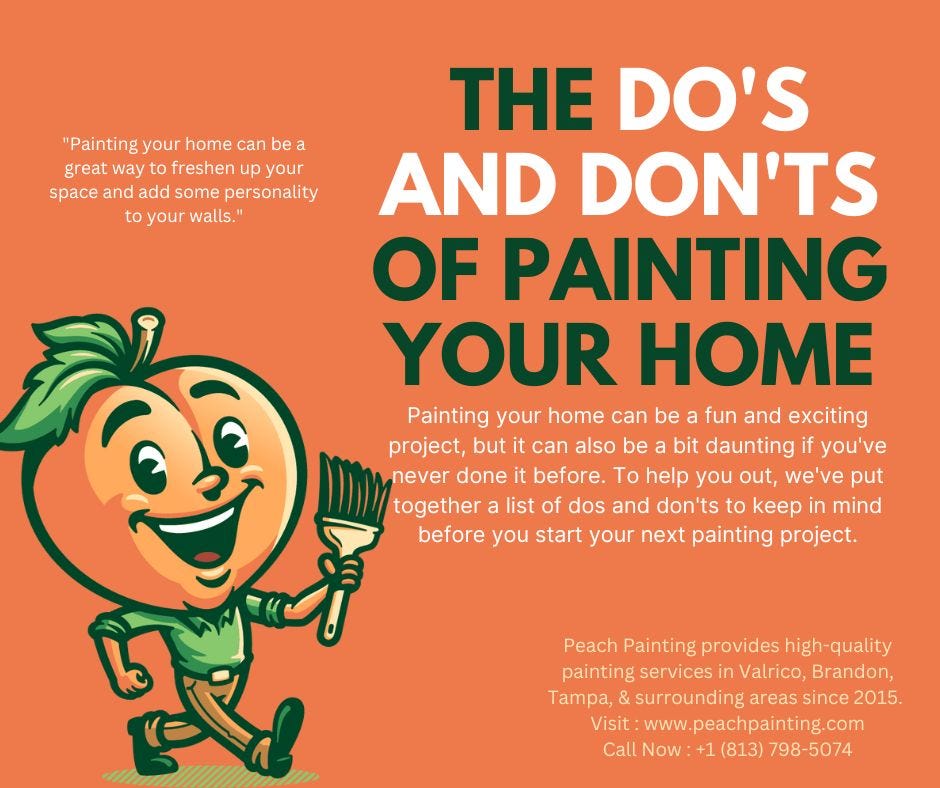 The Dos and Don’ts of Painting Your Home by Peach Painting Solution