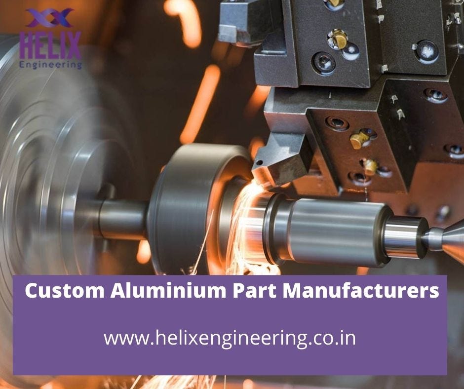 5 Ways To Fabricate Aluminum Parts | by Helixengineering | Medium