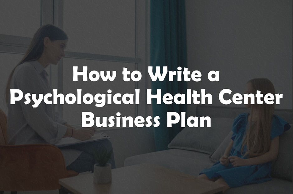 psychological health center business plan