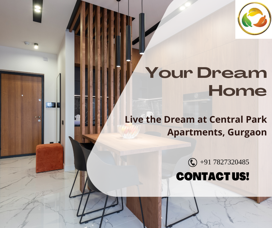 Live the Dream at Central Park Apartments, Gurgaon Central Park
