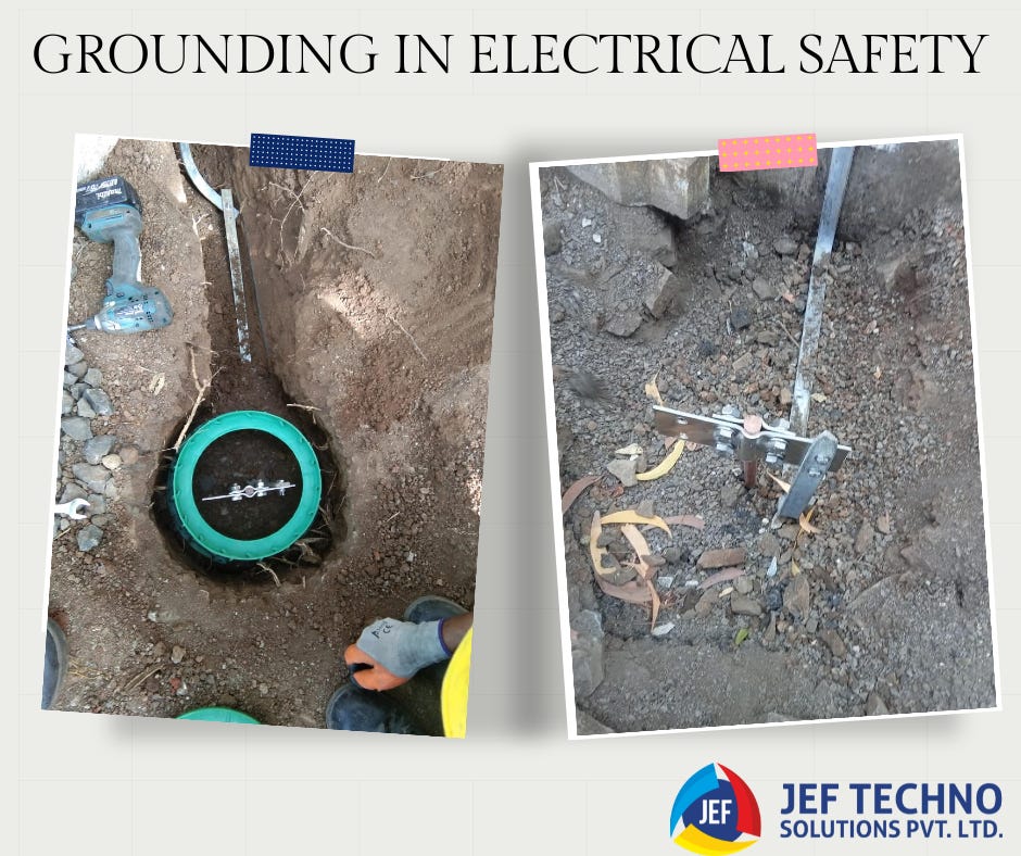 ROLE OF GROUNDING IN ELECTRICAL SAFETY | by JEF Techno Solutions Pvt
