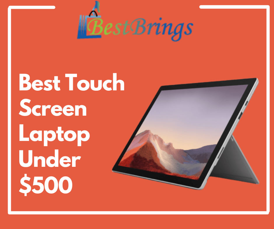 Best Touch Screen Laptop Under 500