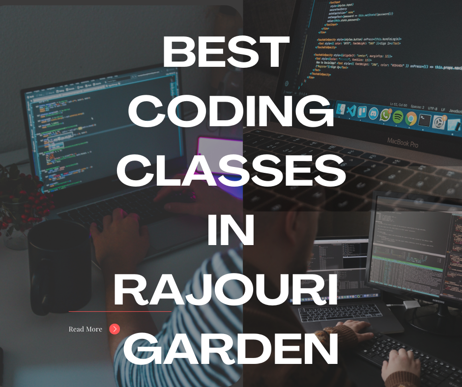 Best Coding Classes in Rajouri Garden