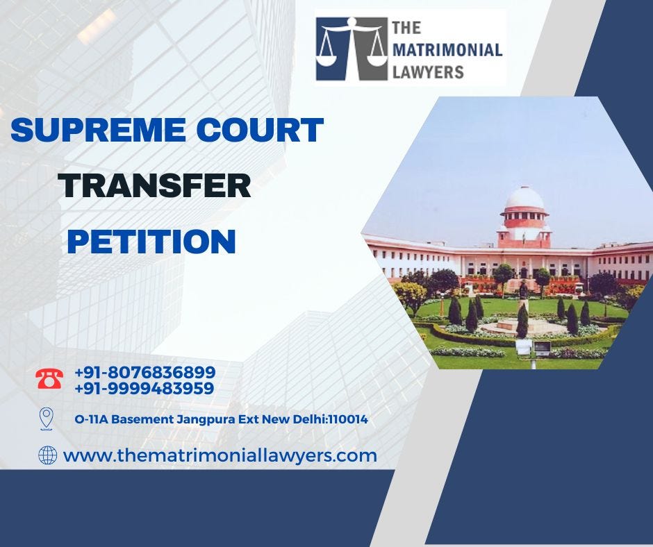 How to File Transfer Petition in Delhi High Court Seek Assistance from