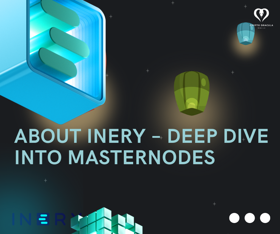 About Inery – Deep Dive Into Masternodes | by CRYPT👹 DRACULA ( HASHIM ...