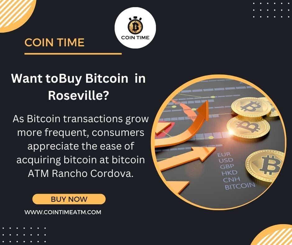 Coin. Time Bitcoin Looking for a bitcoin ATM in Roseville? - Coin Time - Medium
