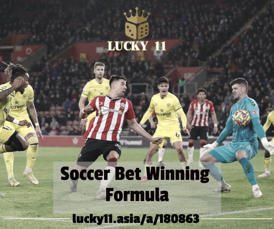 Lucky11 Soccer Bet Winning Formula By Ashlyn Adheera Medium lucky11-soccer-bet-winning-formula-by-ashlyn-adheera-medium