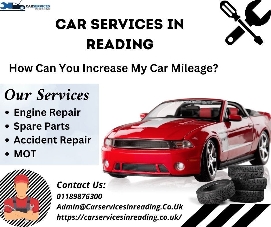 How Can I Increase My Car Mileage? by Car Services in Reading Medium