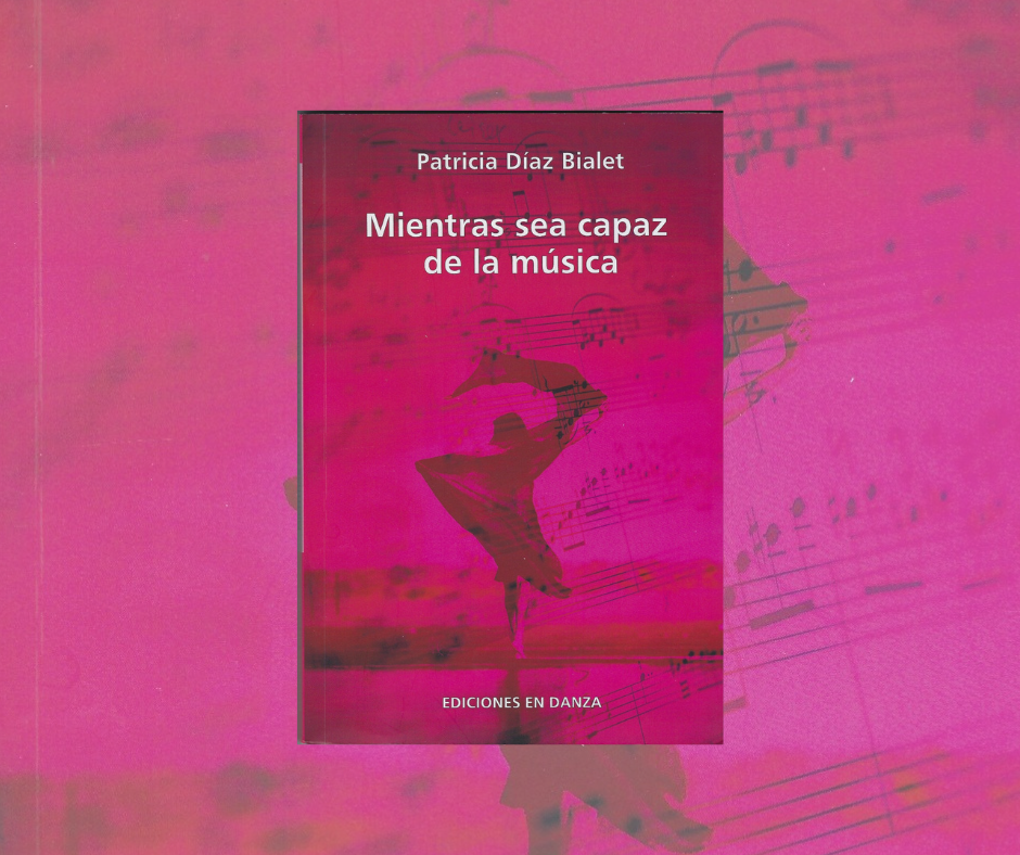 “Mientras sea capaz de la música”, Patricia Díaz Bialet