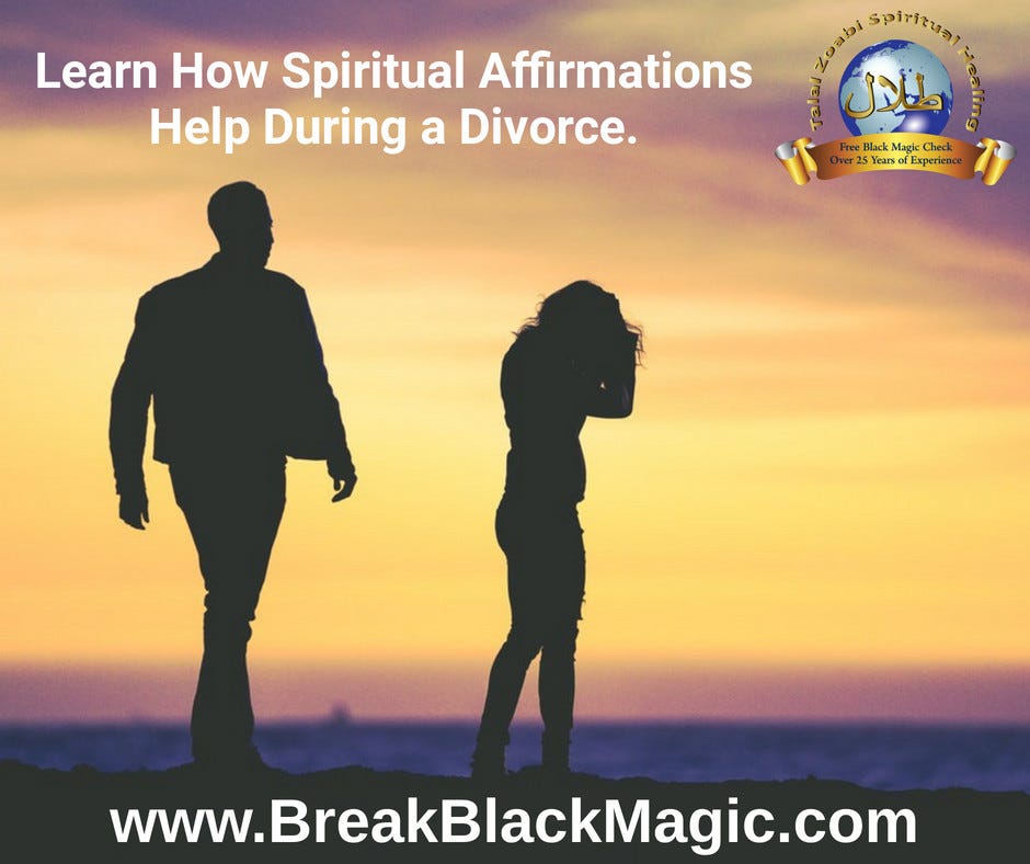 How Spiritual Affirmations Help During a Divorce. | by Talal Zoabi ...