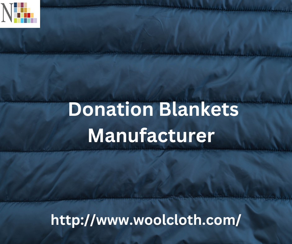 Donation Blankets Manufacturer National Woollen & Finishers Wool