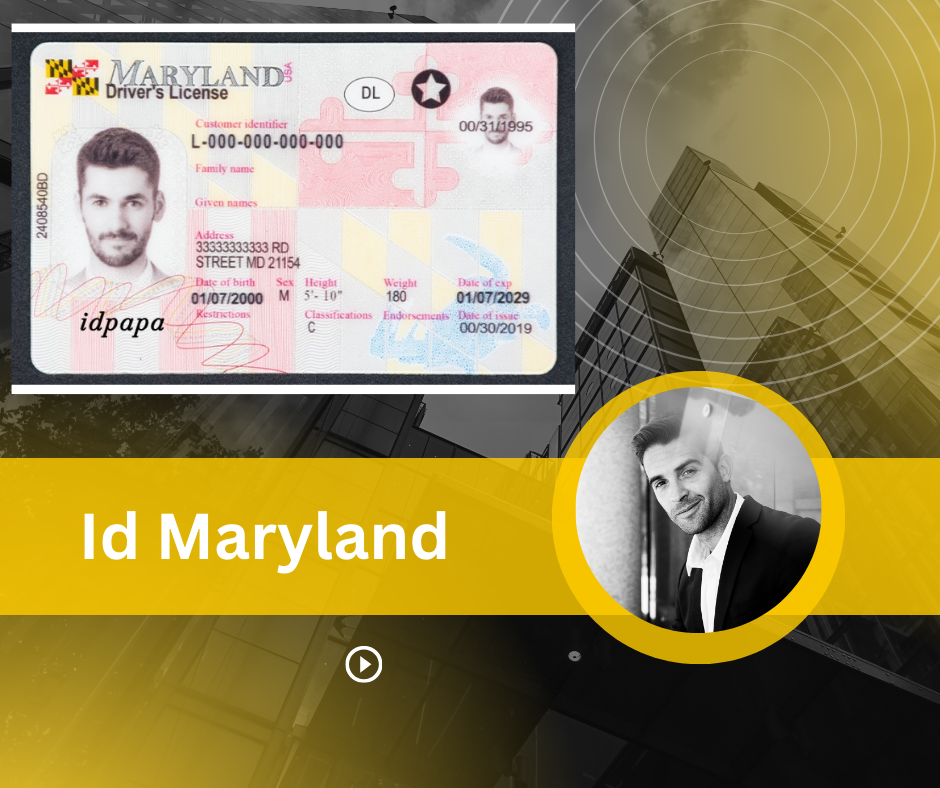 Finest Id Maryland — IDPAPA Your Trusted Source for Quality IDs by