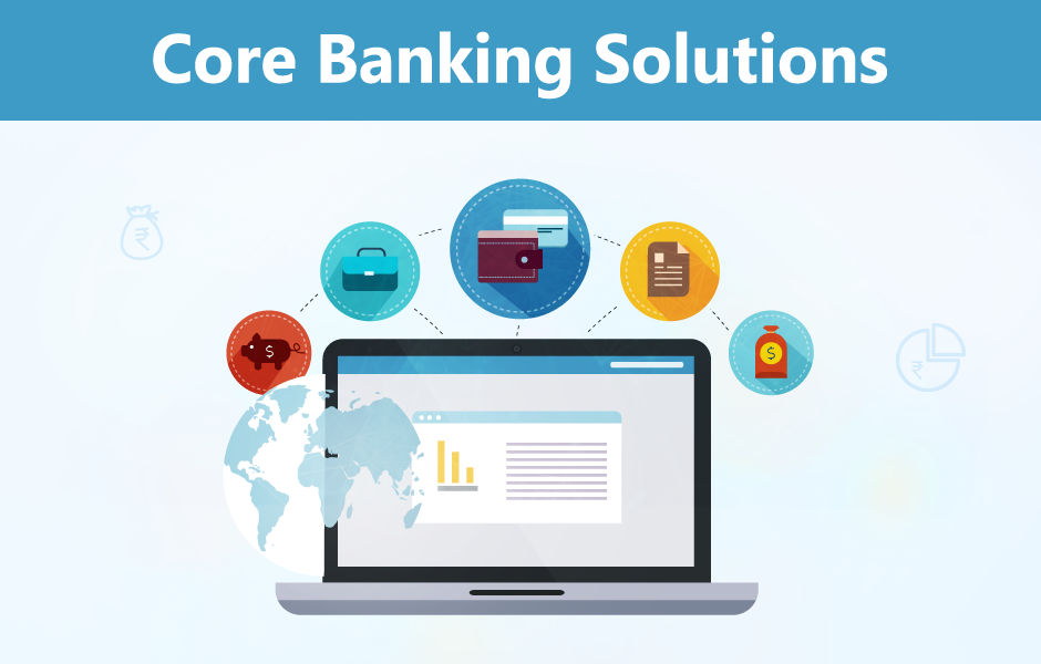 Digital Core Banking Solution Market is thriving worldwide by 2029