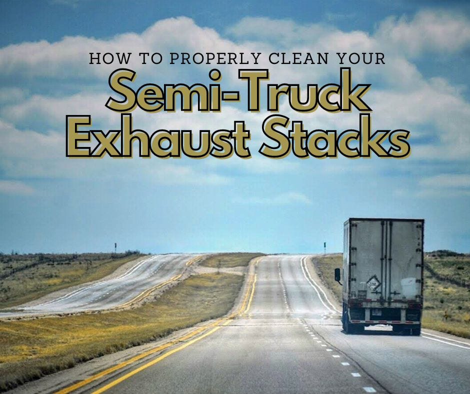 How To Properly Clean Your Semi-Truck Exhaust Stacks - QSC Truck Parts ...