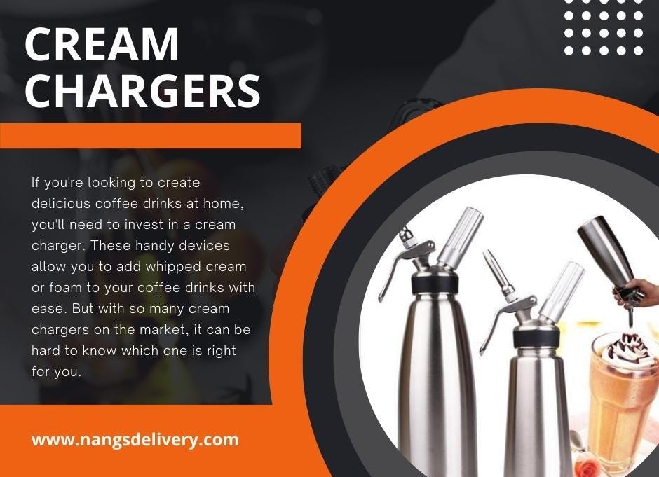 The Ultimate Guide to Cream Chargers Everything You Need to Know! by