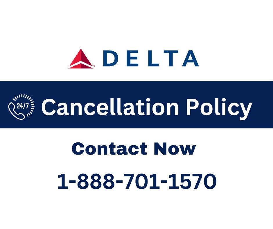 Delta Airlines Cancellation Policy Your Complete Guide by Airlines