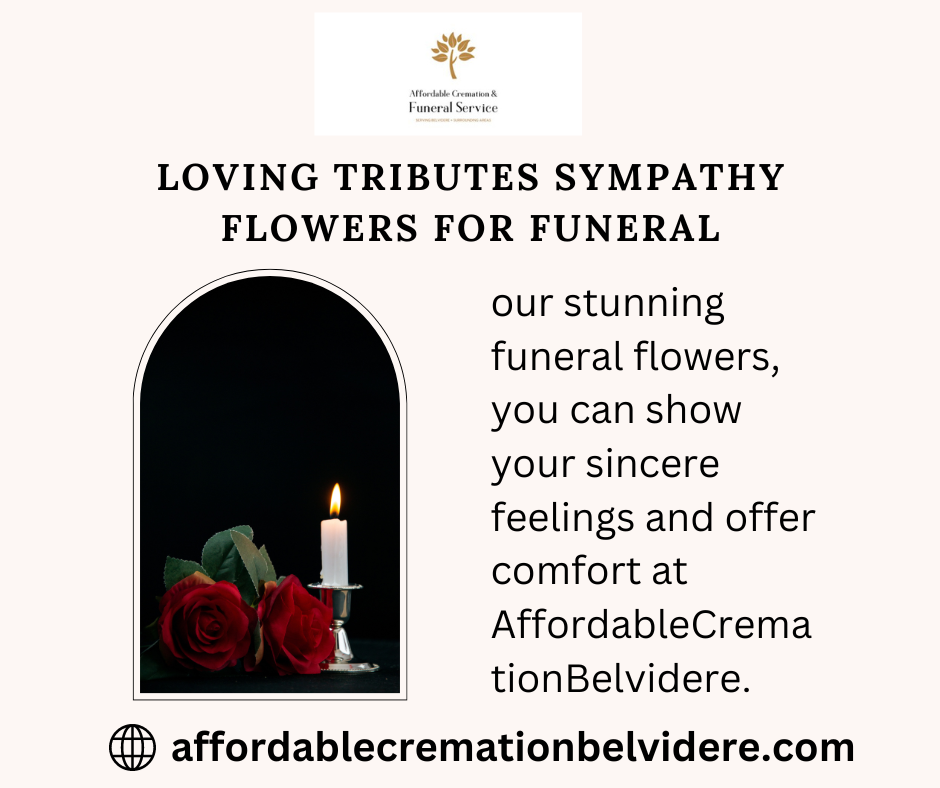 Thoughtful Tributes Flowers for Funeral Service affordablecremation