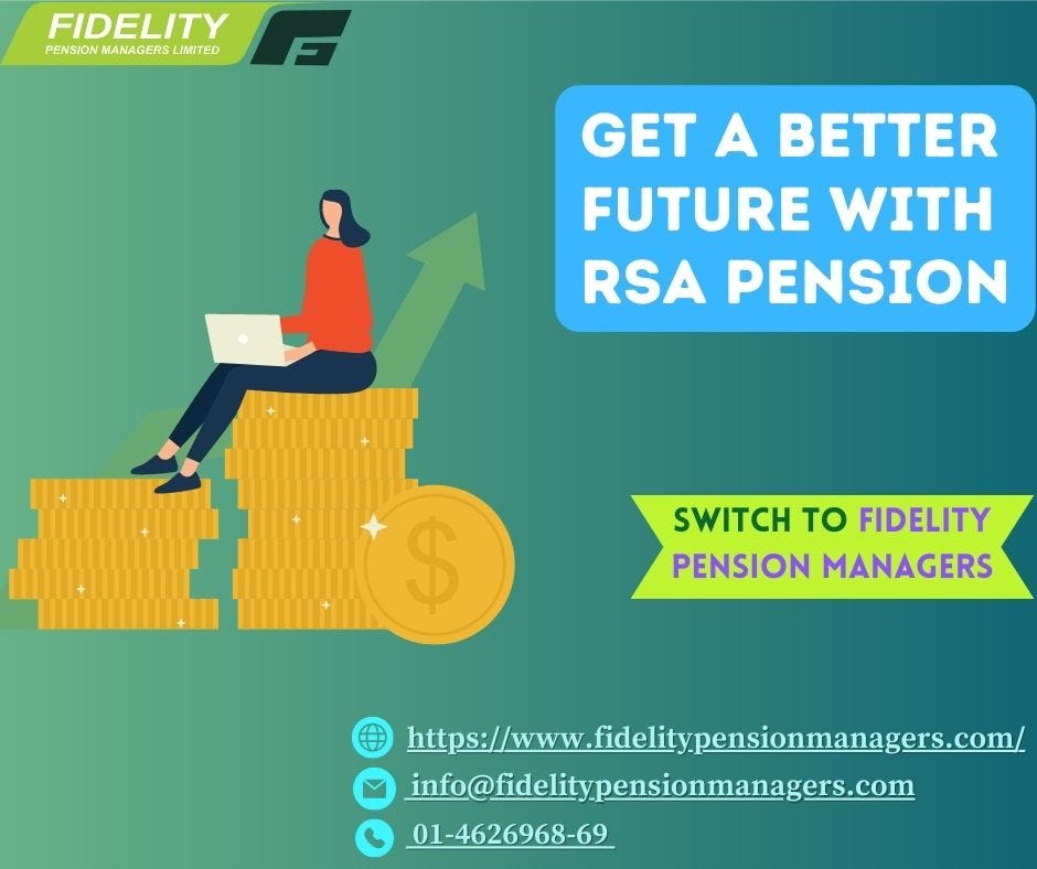 Get a Secure Future With RSA Pension Fidelity Pension Managers