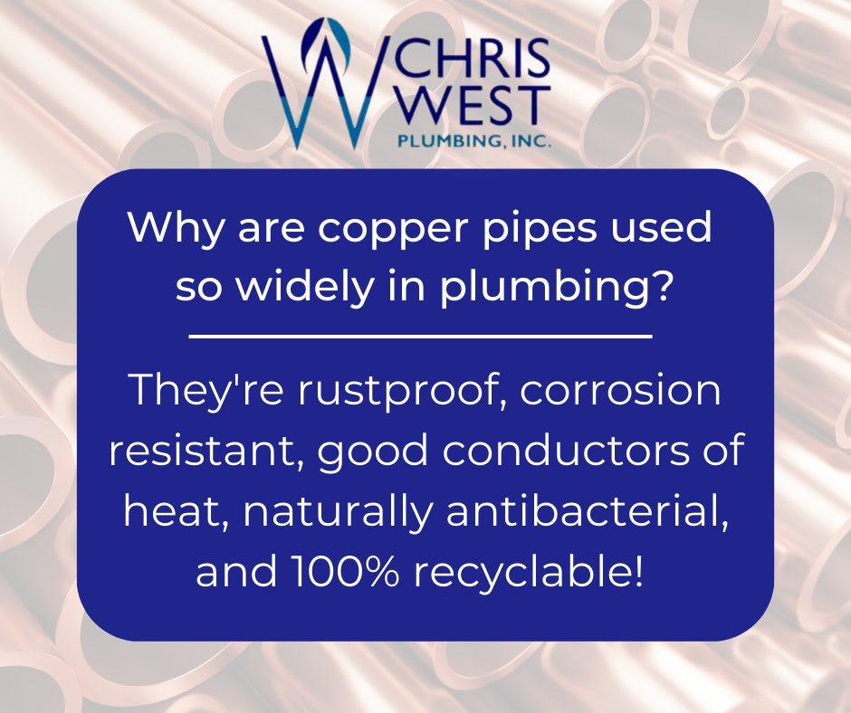 Why are copper pipes used so widely in plumbing ?. Plumbingchriswest