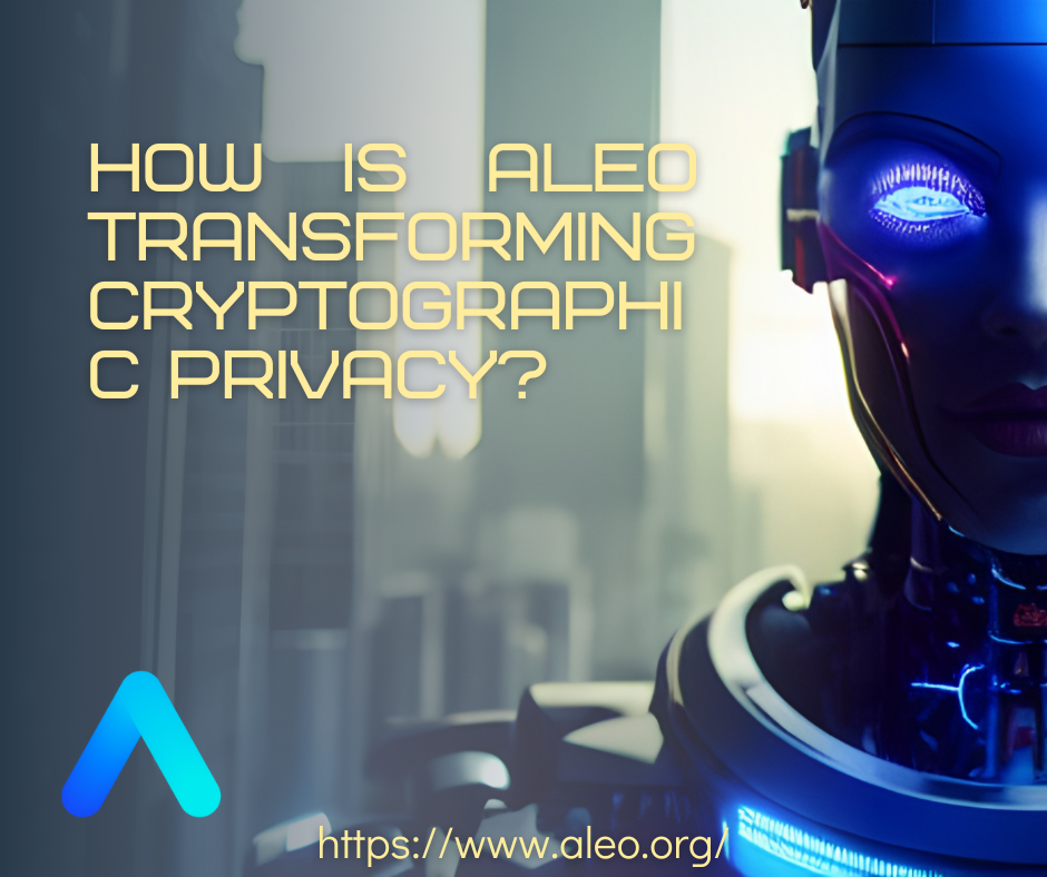 How is Aleo transforming cryptographic privacy? | by Stas223 | Medium