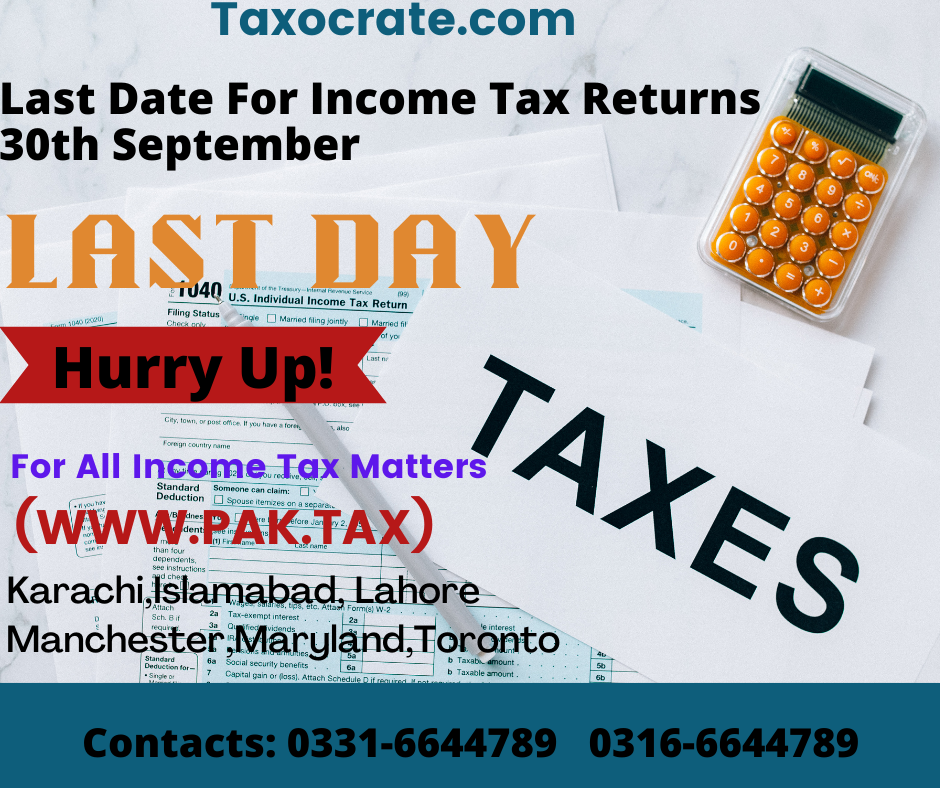 What is the deadline for filing a tax return in Pakistan for 2022? by