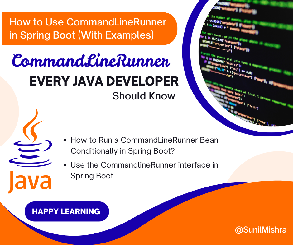 How to Use CommandLineRunner in Spring Boot (With Examples) | by Code ...