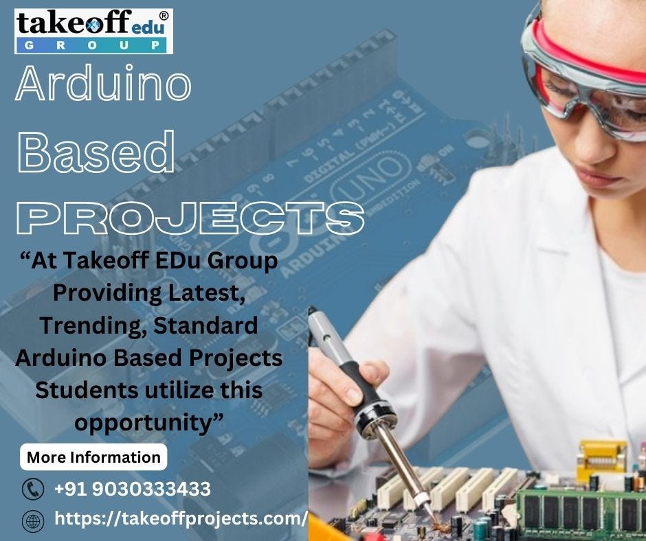 Trending Arduino Projects for B. Tech Students | by takeoff projects ...