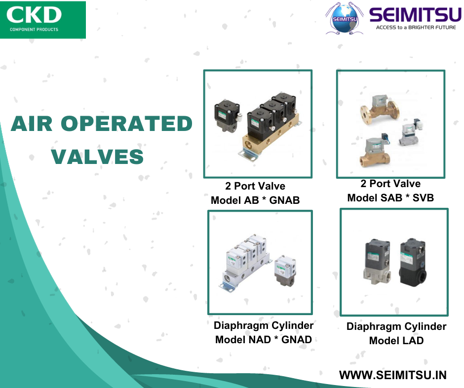 CKD Air Operated Valves SEIMITSU Factory Automation Pvt. Ltd