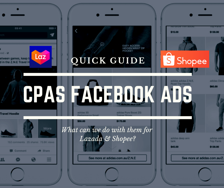Quick Guide What Are CPAS Facebook Ads For Shopee And Lazada And What 