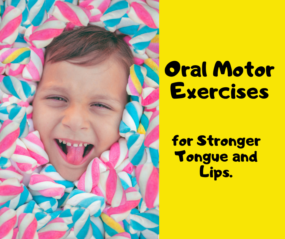 Strengthening Children’s Speech. Oral Motor Exercises for Stronger