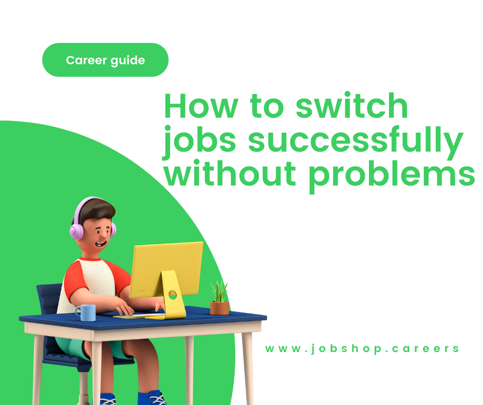 How to switch jobs successfully without problems by DMZ KAM Medium