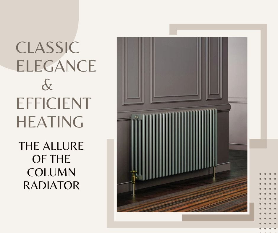 Classic Elegance and Efficient Heating The Allure of the Column