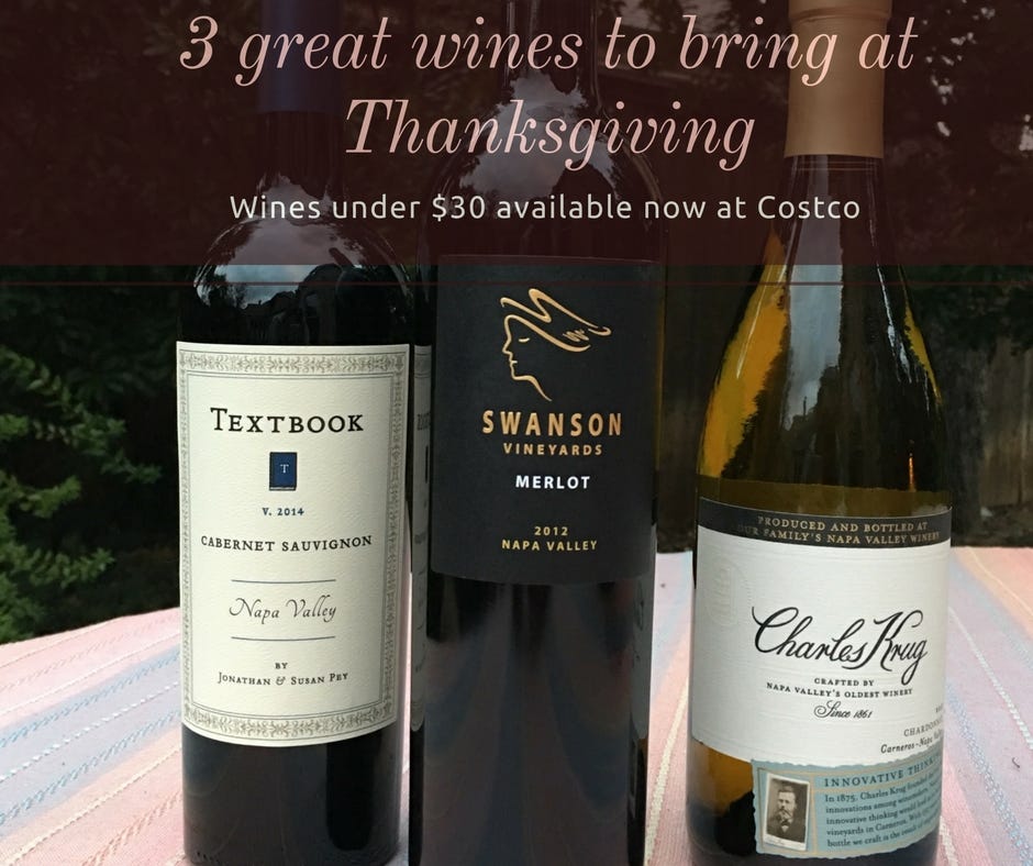3 great Costco wines under 30 to bring to Thanksgiving dinner by