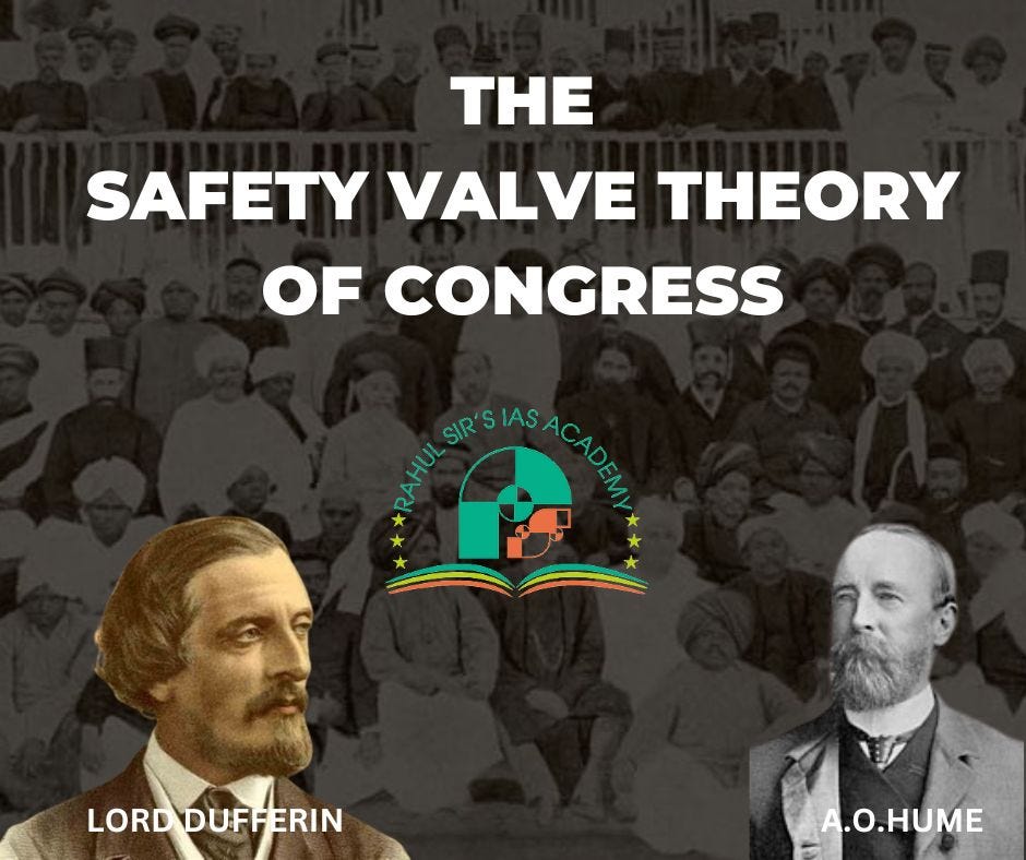 The Safety Valve Theory Of Congress by Rahul Si's IAS Academy Medium