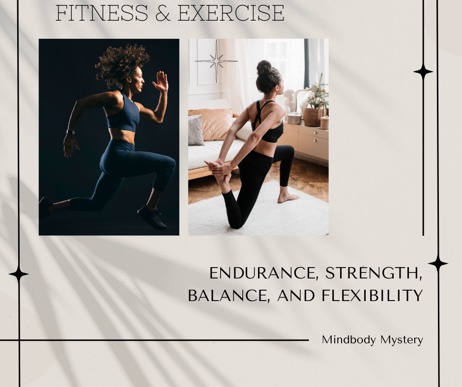 Fitness & Exercise: Endurance, strength, balance, and flexibility, by  MindBody Mystery
