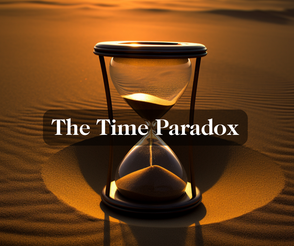 The Time Paradox Why Leaders Often Feel They Lack Time and How to
