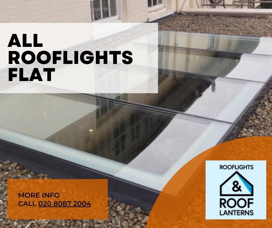 Let’s Explore Flat Rooflights Everything You Need to Know by